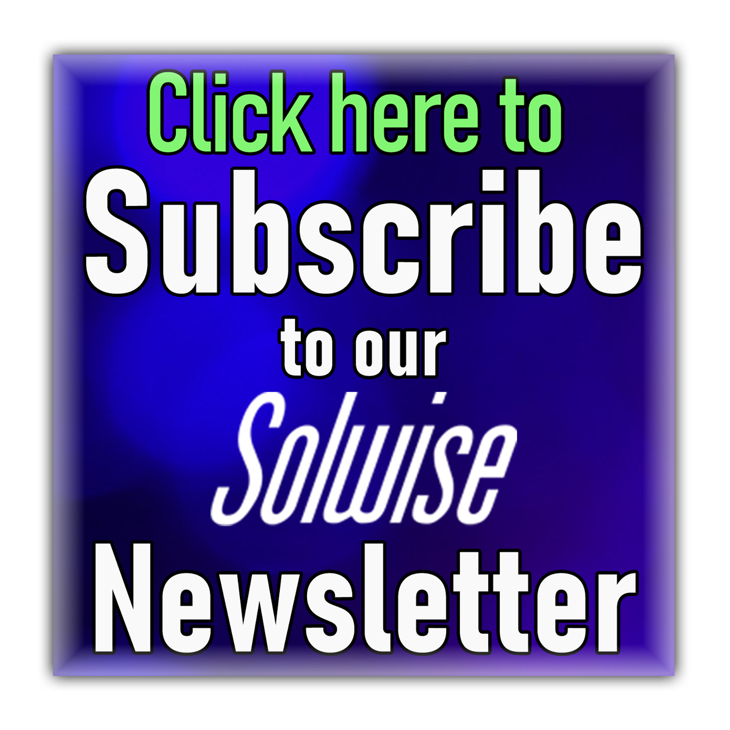 Subscribe to the Solwise Newsletter